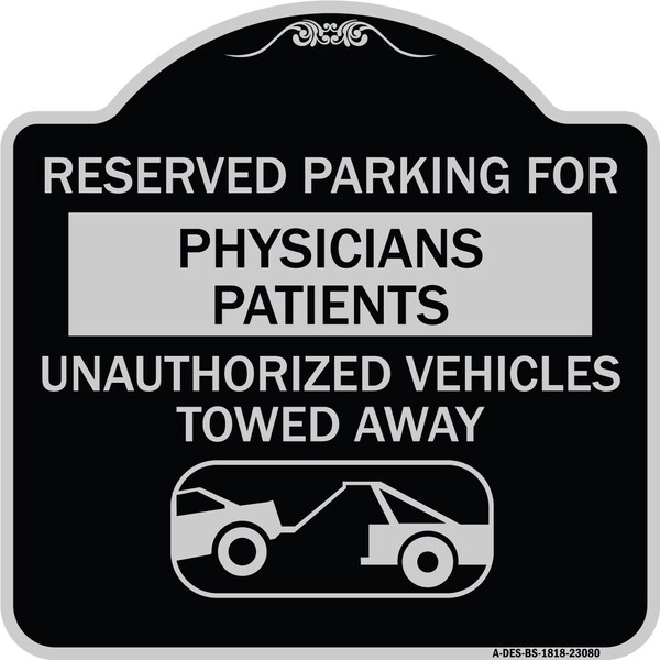 Reserved Parking for Physicians Patients Unauthorized Vehicles Towed Away, A-DES-BS-1818-23080